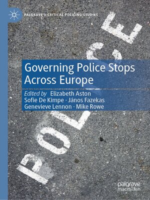 cover image of Governing Police Stops Across Europe